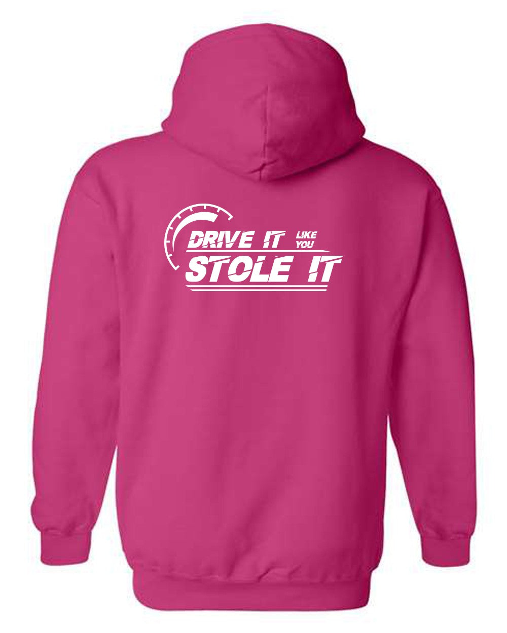 Drive it like you stole it Hoodie with White Logo