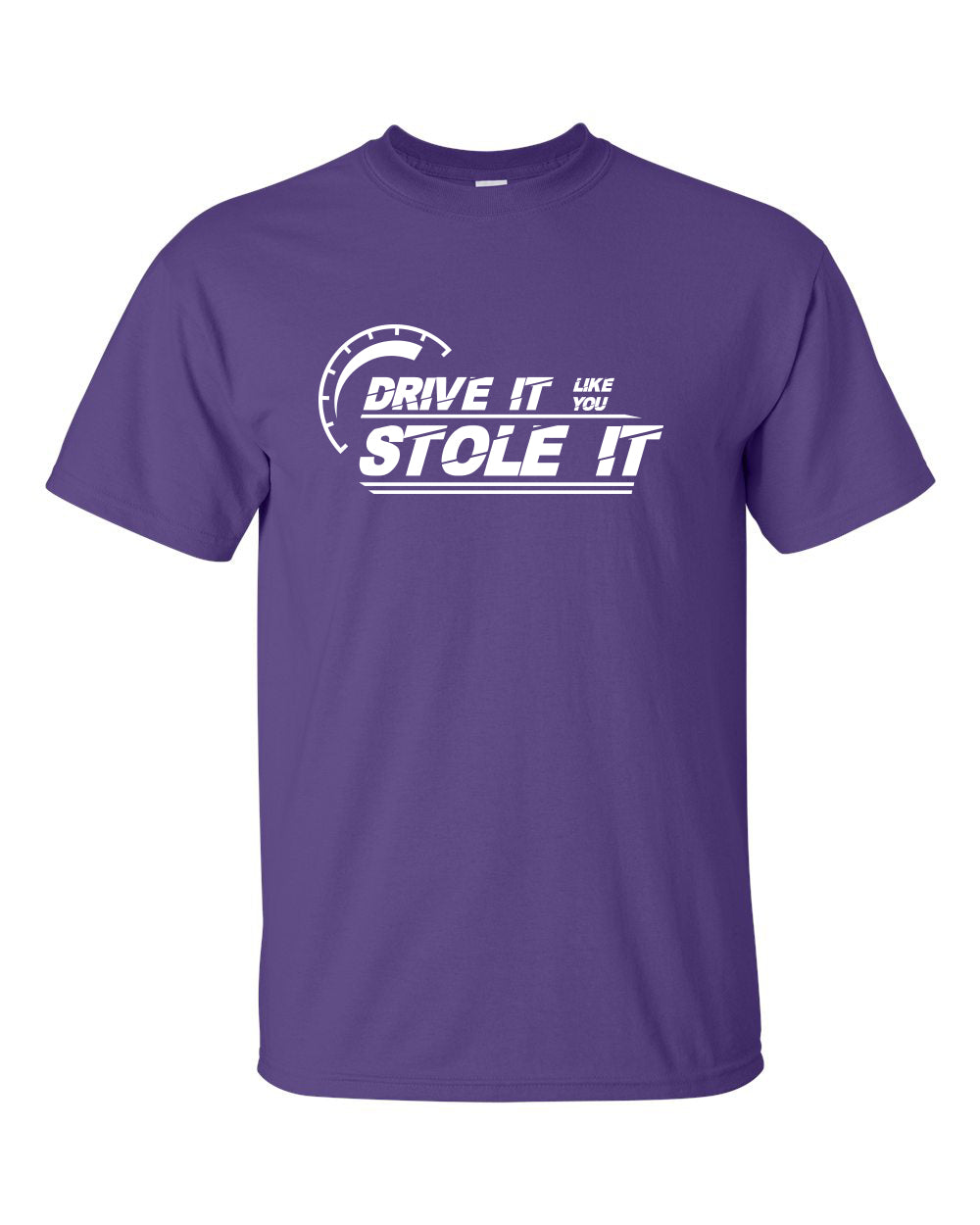 Drive it like you stole it
