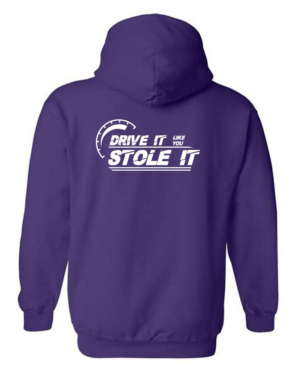 Drive it like you stole it Hoodie with White Logo