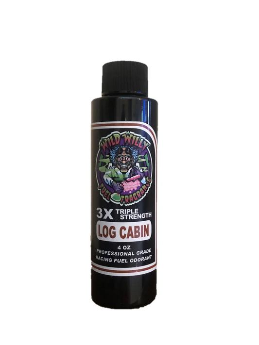Log Cabin - Wild Willy Fuel Fragrance - 3X Triple Strength!
